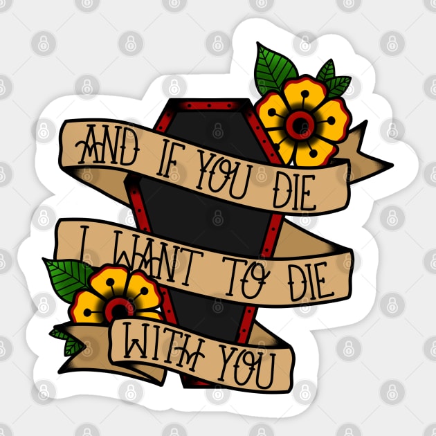 And if you die. System Of A Down Sticker TeePublic